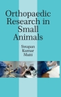 Orthopaedic Research In Small Animals Cover Image