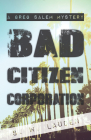 Bad Citizen Corporation: A Greg Salem Mystery By S. W. Lauden Cover Image