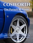 Cosworth: The Pursuit of Power Cover Image