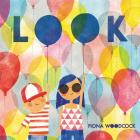 Look By Fiona Woodcock, Fiona Woodcock (Illustrator) Cover Image