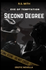 Eve Of Temptation Part 2: Second Degree Cover Image