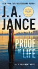 Proof of Life: A J. P. Beaumont Novel By J. A. Jance Cover Image