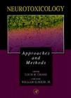 Neurotoxicology: Approaches and Methods Cover Image