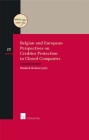 Belgian and European perspectives on creditor protection in closed companies (Instituut Financieel Recht #23) By Diederik Bruloot (Editor) Cover Image