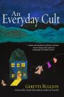 An Everyday Cult By Gerette Buglion Cover Image