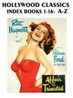 Hollywood Classics Index, Books 1-16: A-Z By John H. Reid Cover Image