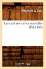 Les Cent Nouvelles Nouvelles (Éd.1486) (Litterature) By Sans Auteur Cover Image