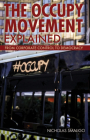 The Occupy Movement Explained (Ideas Explained) Cover Image