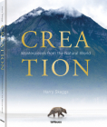 Creation: Masterpieces from the Natural World By Harry Skeggs (Photographer) Cover Image
