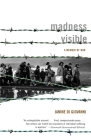 Madness Visible: A Memoir of War By Janine di Giovanni Cover Image