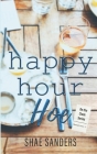 Happy Hour Hoe Cover Image