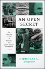 An Open Secret: The Family Story of Robert and John Gregg Allerton By Nicholas L. Syrett Cover Image