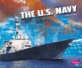 The U.S. Navy (U.S. Military Branches) By Jennifer Reed Cover Image