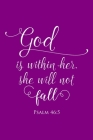 God Is Within Her She Will Not Fall: 6