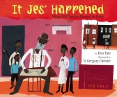It Jes' Happened By Don Tate, R. Gregory Christie (Illustrator) Cover Image