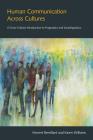 Human Communication Across Cultures: A Cross-Cultural Introduction to Pragmatics and Sociolinguistics By Vincent Remillard, Karen Williams Cover Image