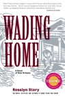 Wading Home: A Novel of New Orleans Cover Image