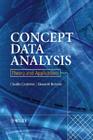 Concept Data Analysis: Theory and Applications By Claudio Carpineto, Giovanni Romano Cover Image