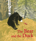 The Bear and the Duck By May Angeli Cover Image