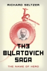 The Bulatovich Saga: The Name of Hero Cover Image