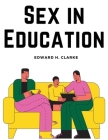 Sex in Education Cover Image