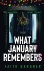 What January Remembers By Faith Gardner Cover Image