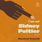 I Am Not Sidney Poitier Cover Image