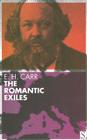 The Romantic Exiles By E. H. Carr Cover Image
