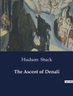 The Ascent of Denali Cover Image