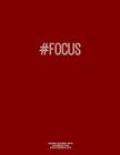 Notebook for Cornell Notes, 120 Numbered Pages, #focus, Burgundy Cover: For Taking Cornell Notes, Personal Index, 8.5x11, Hashtag Series, Genius Editi By Grumpy Robot Journals Cover Image