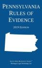 Pennsylvania Rules of Evidence; 2019 Edition By Michigan Legal Publishing Ltd Cover Image