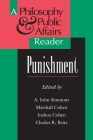 Punishment: A Philosophy and Public Affairs Reader (Philosophy and Public Affairs Readers #2) By A. John Simmons (Editor), Marshall Cohen (Editor), Joshua Cohen (Editor) Cover Image