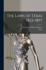 The Laws of Texas 1822-1897 Cover Image