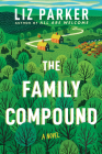 The Family Compound By Liz Parker Cover Image