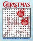 Christmas Word Search Puzzle Book and Coloring Book: 40 Christmas Carol Themed Word Puzzles and 39 Snowflake Coloring Pages (Large Print) Christmas Ac By Holidaypalooza Books Cover Image