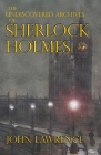 The Undiscovered Archives of Sherlock Holmes Cover Image