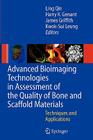Advanced Bioimaging Technologies in Assessment of the Quality of Bone and Scaffold Materials: Techniques and Applications By L. Qin (Editor), Harry K. Genant (Editor), J. F. Griffith (Editor) Cover Image