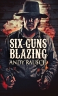 Six-Guns Blazing Cover Image