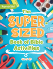 The Super-Sized Book of Bible Activities By Rose Publishing (Created by) Cover Image
