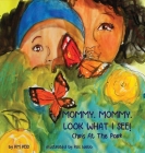MOMMY, MOMMY LOOK WHAT I SEE! Chris At The Park Cover Image