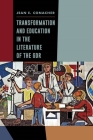 Transformation and Education in the Literature of the Gdr (Studies in German Literature Linguistics and Culture #206) Cover Image