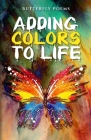 Adding Colors To Life By David Footle, Anna Weber Cover Image