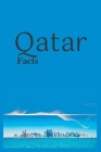 Qatar Facts: Intriguing facts to know By Travel Lana Cover Image