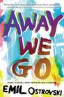 Away We Go By Emil Ostrovski Cover Image