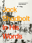 Jack Shadbolt: In His Words Cover Image