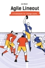 Agile Lineout: A Framework for change teams By Jon Ward Cover Image