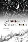 The Mystery of La Llorona and Mister Llorón By Karen D. Gonzales, Dolores Guerrero (Illustrator) Cover Image