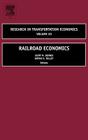 Railroad Economics: Volume 20 (Research in Transportation Economics #20) Cover Image