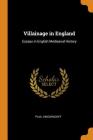Villainage in England: Essays in English Mediaeval History Cover Image