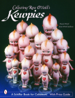 Collecting Rose O'Neill's Kewpies (Schiffer Book for Collectors with Price Guide) By David O'Neill Cover Image